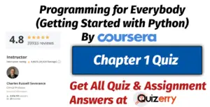 Chapter 1 (Quiz Answers) | Week-3 | Programming for Everybody (Getting Started with Python) By Coursera