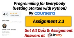 Assignment 2.3 | Week-4 | Programming for Everybody (Getting Started with Python) By Coursera
