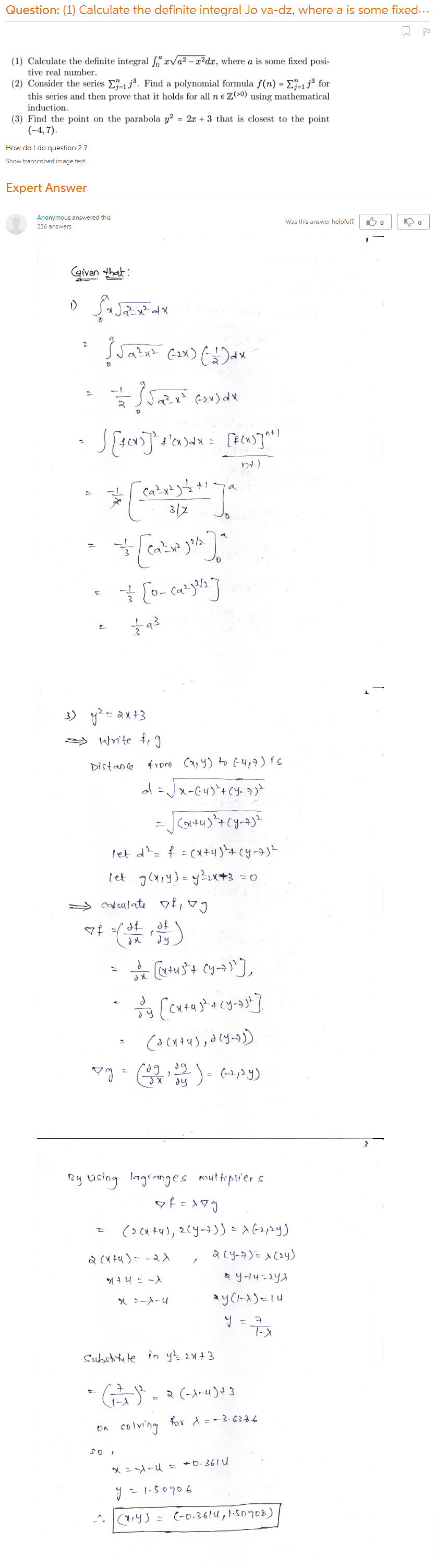 1 Calculate The Definite Integral Jo Va Dz Where A Is Some Fixed Posi Tive Real Number 2 Consider The Series 13 Find A Polynomial Formulaf N J3 For This Series And Then Prove That