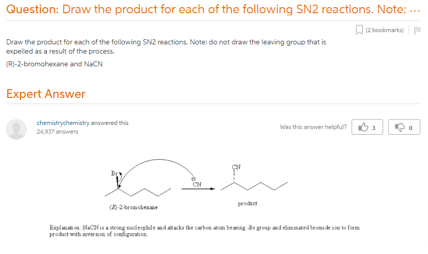 "Draw The Product For Each Of The Following SN2 Reactions. Note: Do Not Draw  The Leaving Group That Is Expelled As A Result Of The Process.  (R)-2-bromohexane And NaCN"